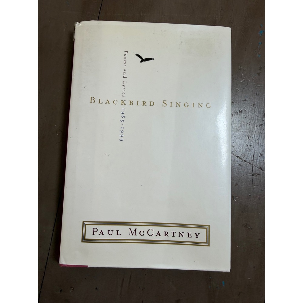 Blackbird Singing Poems and Lyrics 1965-1999 Paul McCartney Beatle Memorabilia